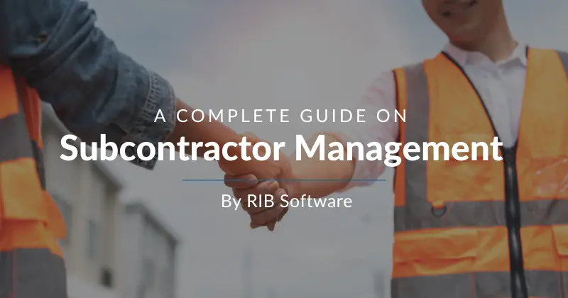 subcontractor management guide by RIB Software