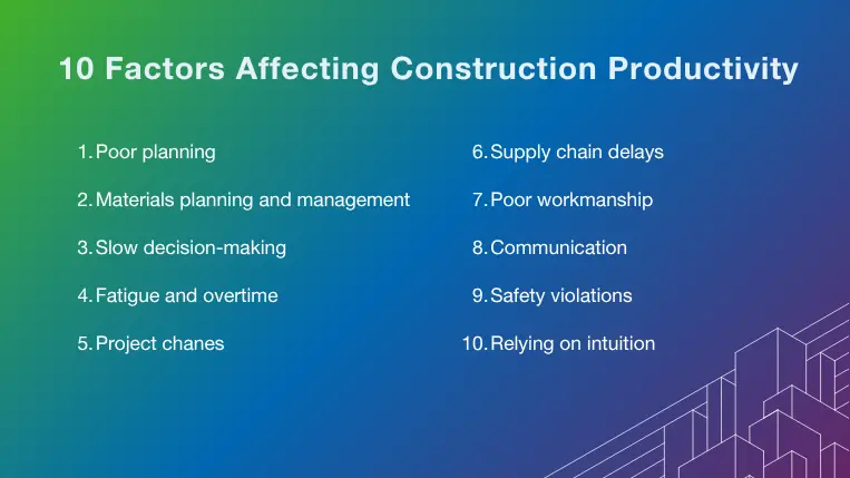10 Factors affecting construction productivity