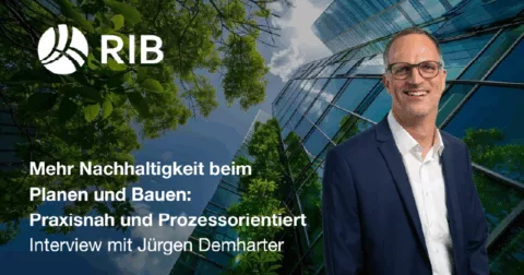 Mehr Nachhaltigkeit beim Planen und Bauen - Interview mit Jürgen Demharter