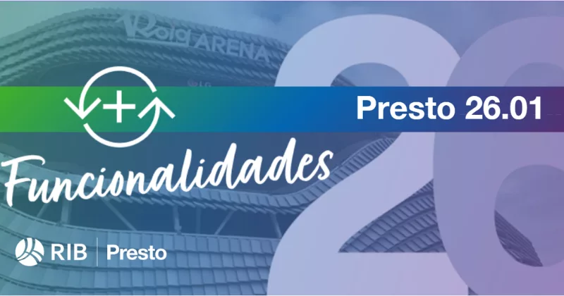 Presto 26.01: una actualización con funcionalidades adicionales