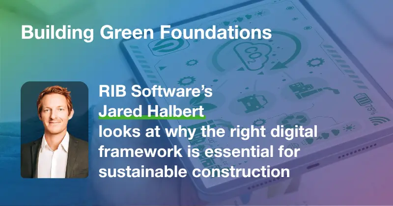 Building Green Foundations: Digital Tools for Sustainable Construction